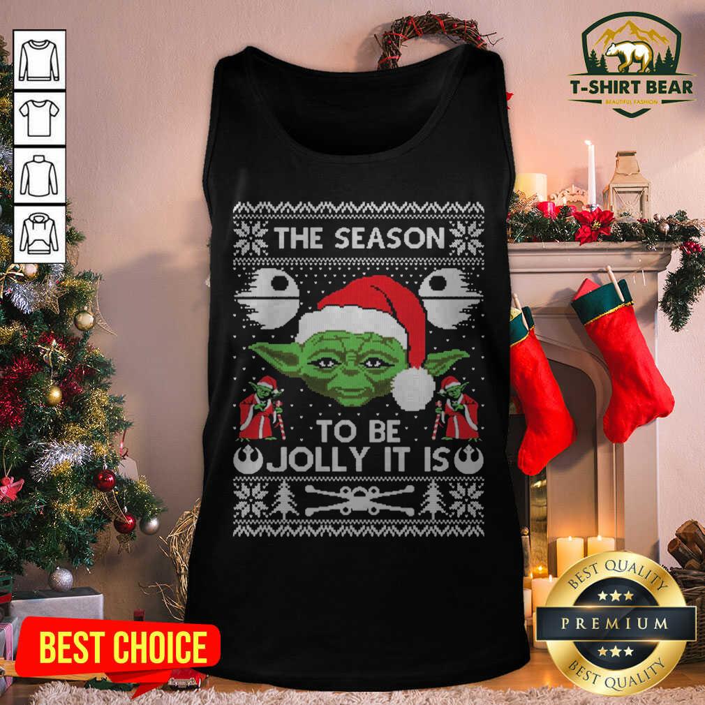Awesome The Season To Be Jolly It Is Yoda Ugly Christmas Funny Shirt