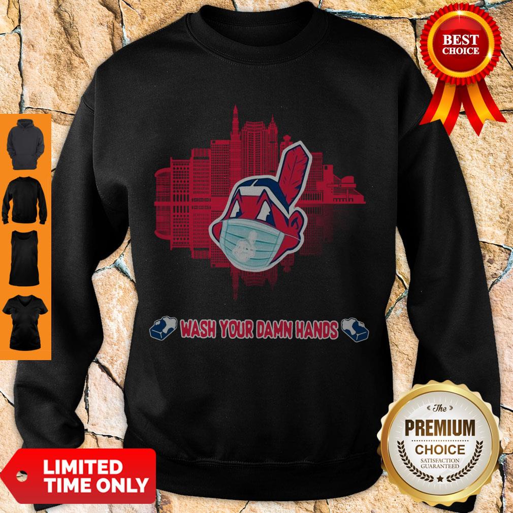 Awesome Wash Your Damn Hands Cleveland Indians Shirt