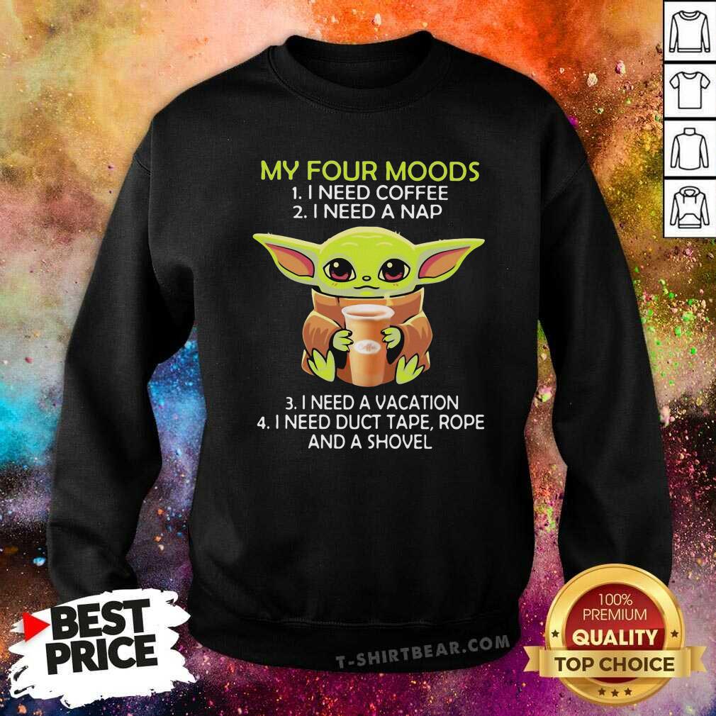 Baby Yoda My Four Moods 9 Coffee Nap Vacation Shirt