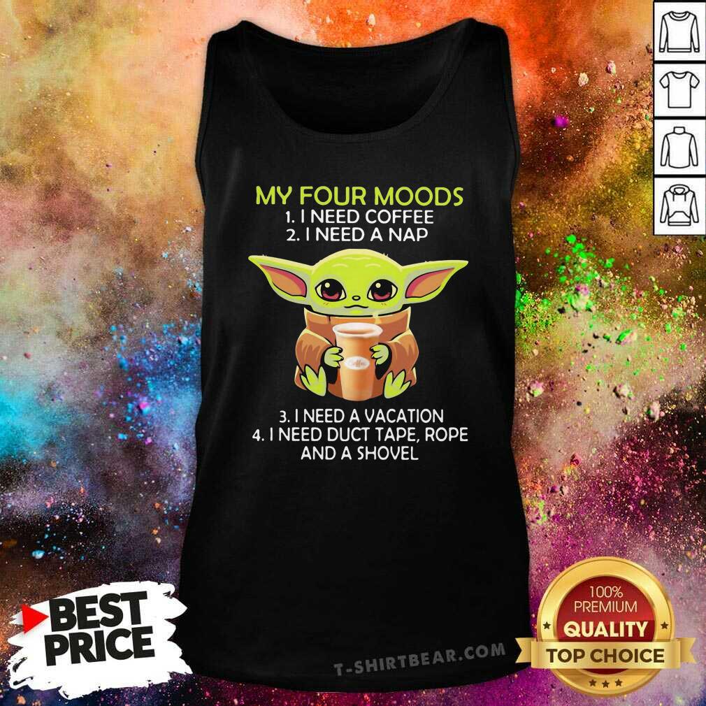 Baby Yoda My Four Moods 9 Coffee Nap Vacation Shirt