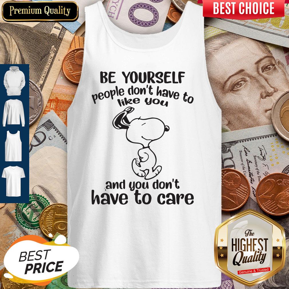 be-yourself-people-dont-have-to-like-you-and-you-dont-have-to-care-snoopy-tank-top.jpg