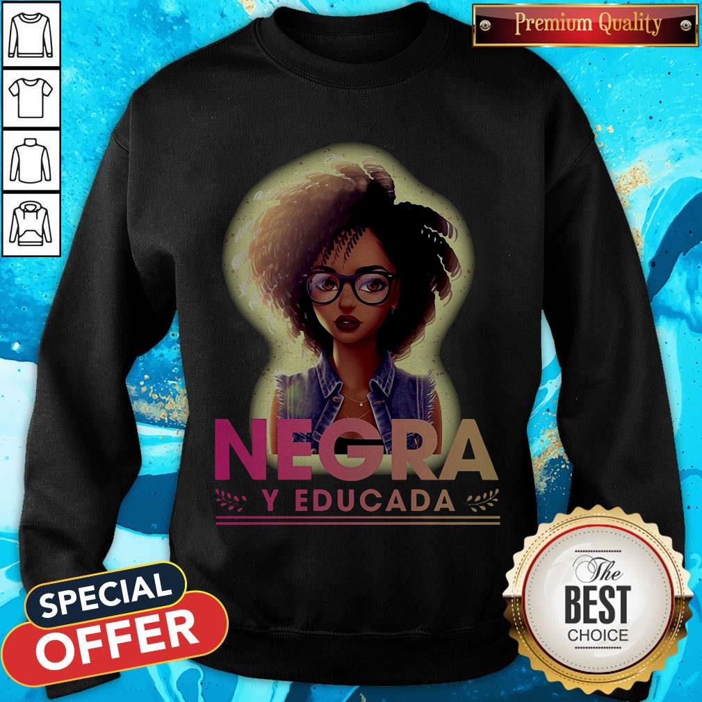 Beautiful I Like A Girl Negra Y Educada Shirt