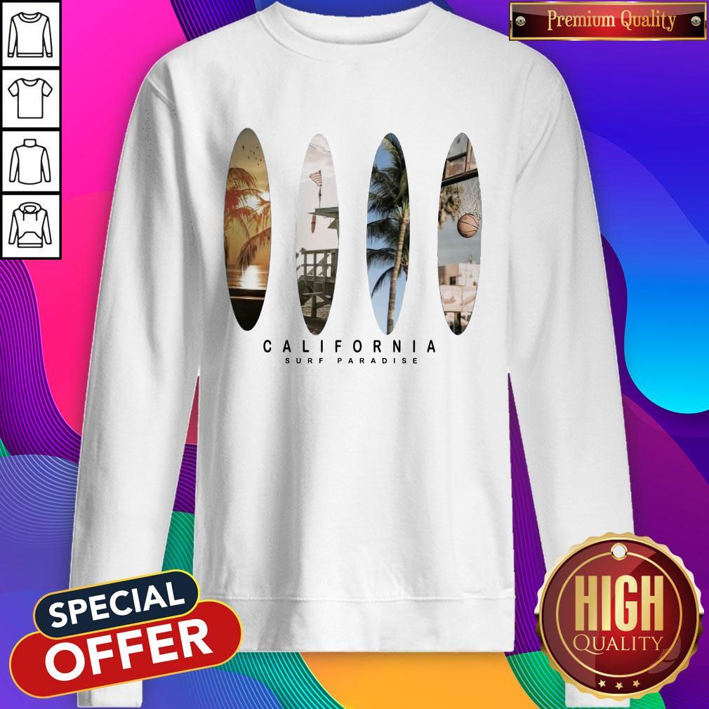Beautiful That Is California Surf Paradise Shirt
