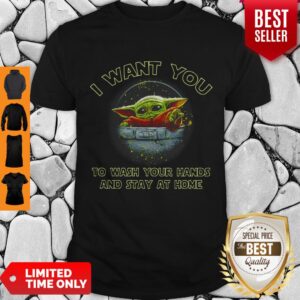 Pretty Baby Yoda I Want You To Wash Your Hands And Stay At Home Covid-19 Shirt