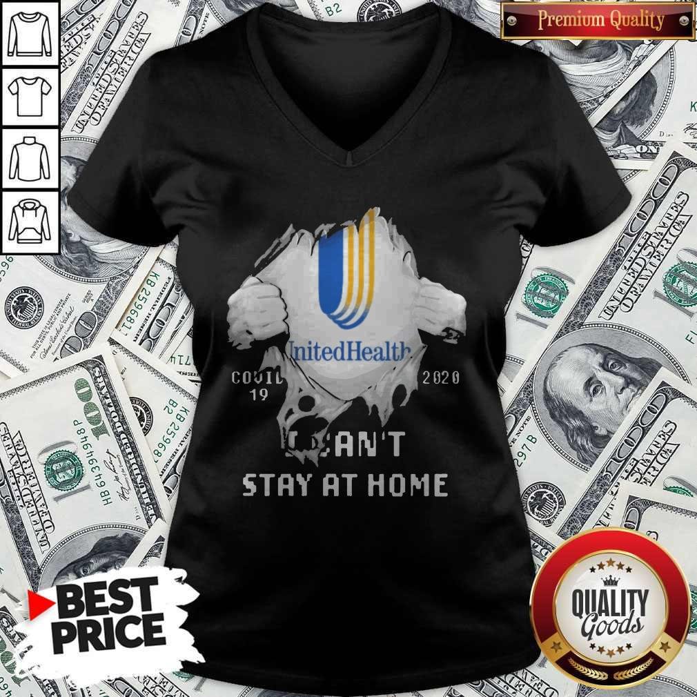 Blood Inside Me Unitedhealth Group Covid 19 2020 I Can’t Stay At Home Shirt