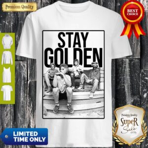 Nice The Golden Girls Minor Threat Stay Golden Poster Shirt
