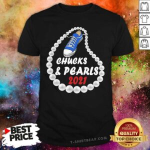 Emotional Kamala Harris Chucks And Pearls 2021 Shirt