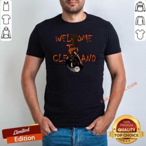 Original Welcome To Cleveland Browns Vs Pittsburgh Steelers Shirt
