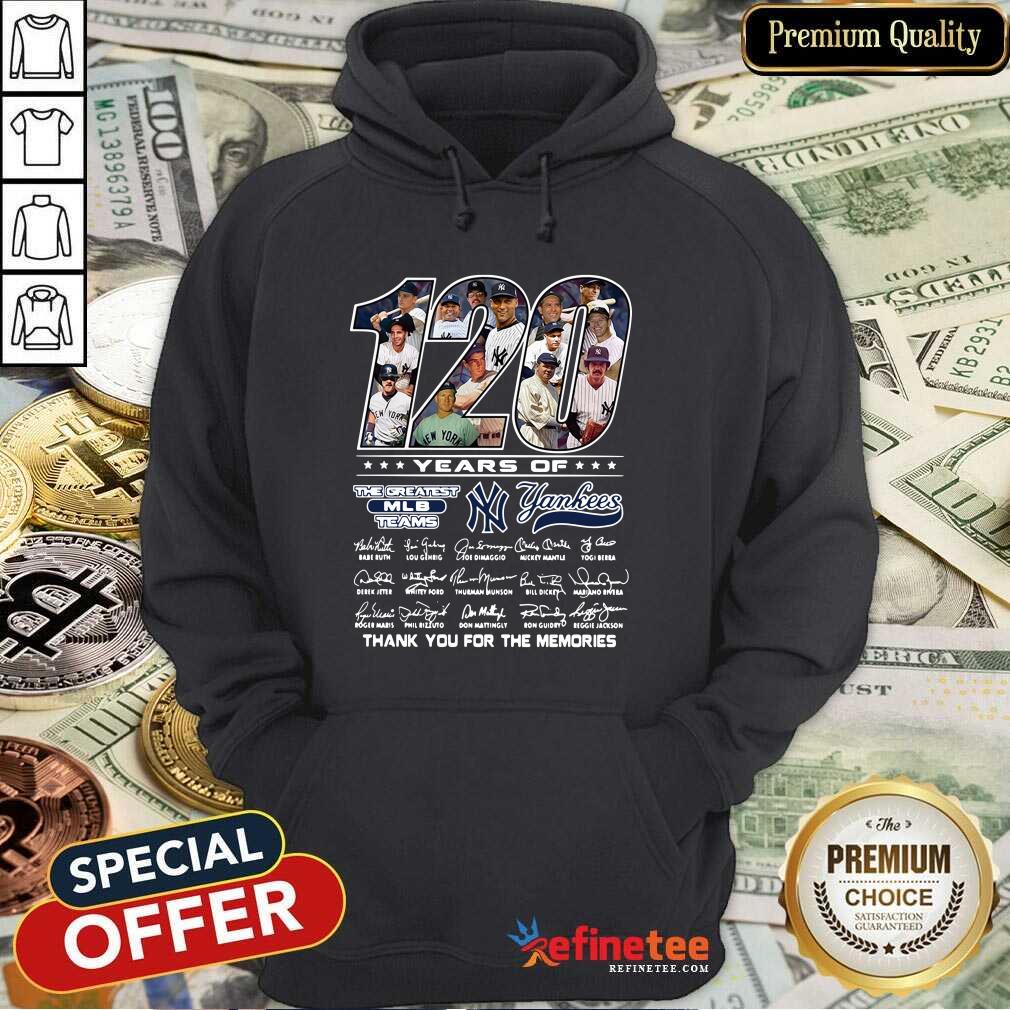 cute-120-years-of-the-greatest-mlb-teams-new-york-yankees-thank-you-for-the-memories-signatures-hoodie.jpg