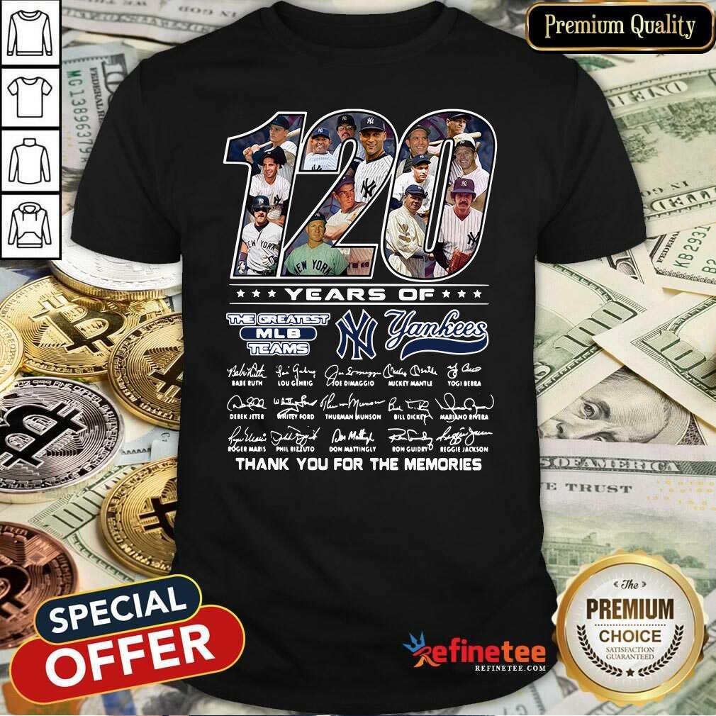 cute-120-years-of-the-greatest-mlb-teams-new-york-yankees-thank-you-for-the-memories-signatures-shirt.jpg