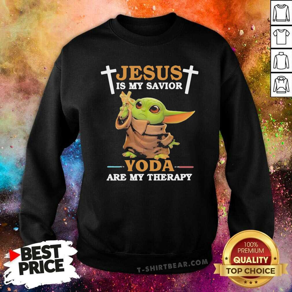 Cute Baby Yoda Jesus Is My Savior Yoda Are My Therapy Shirt