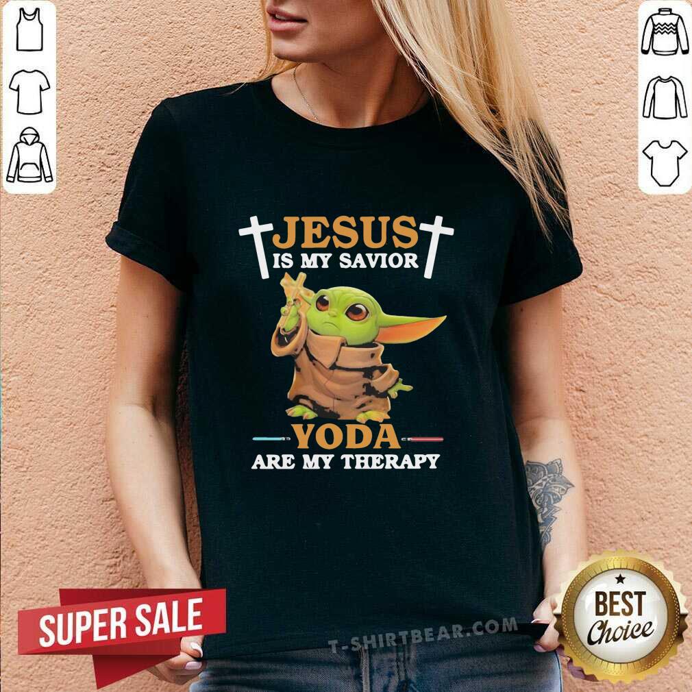 Cute Baby Yoda Jesus Is My Savior Yoda Are My Therapy Shirt