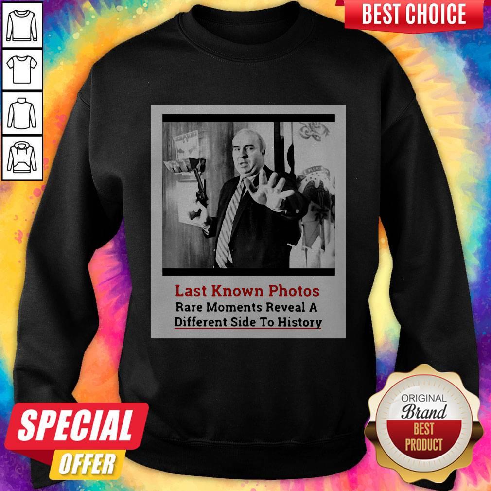 Cute Last Known Photos Rare Moments Reveal A Different Side To History Shirt