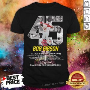Bob Gibson 1935-2020 St.Louis Cardinals 1959-2975 Thank You For The Memories Signature Shirt