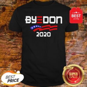 Nice Joe Biden For President 2020 Parody Byedon Shirt