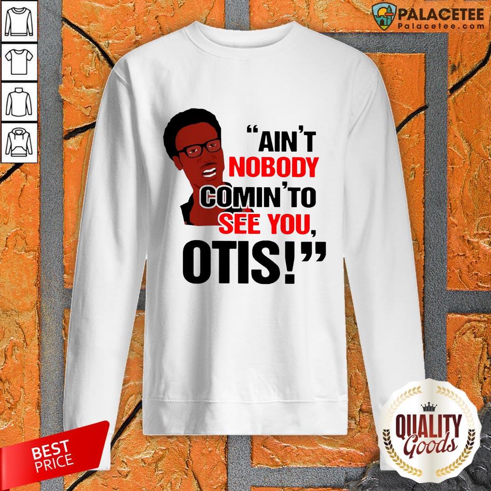 David Ruffin Ain't Nobody Comin' To See You Otis Shirt