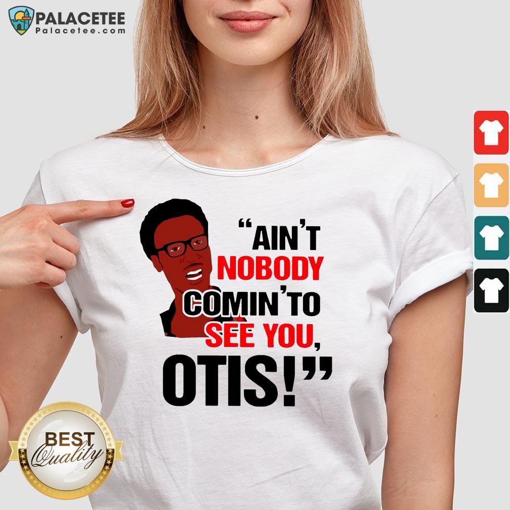 David Ruffin Ain't Nobody Comin' To See You Otis Shirt