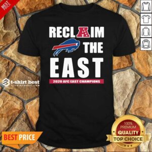 Nice Buffalo Bills Reclaim The East 2020 AFC East Champions Shirt