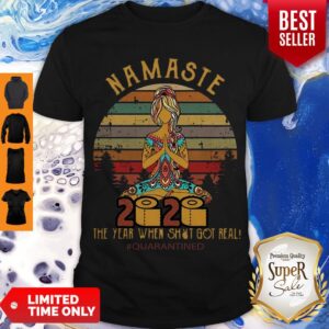 Vintage Namaste 2020 The Year When Shit Got Real Quarantined Vintage Shirt
