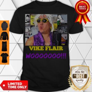 Premium Nature Guy Vike Flair Wooooooo Shirt