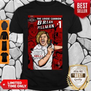 Cute The Loose Cannon Brian Pillman #1 Shirt