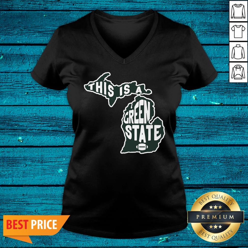 Fantastic This Is A Green State Michigan Shirt