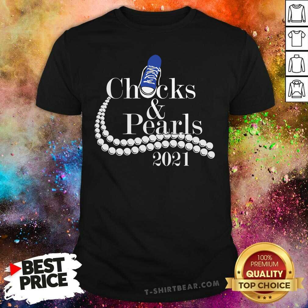 Frustrated Blue Chuck And Pearls Kamala Harris 2021 Shirt