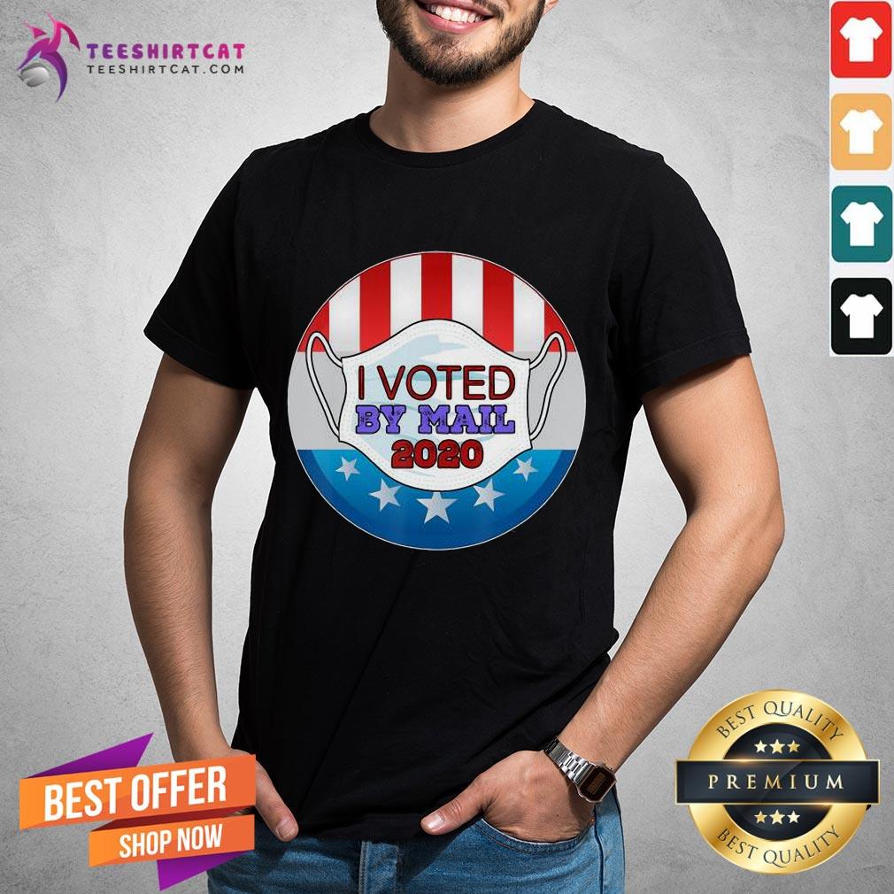 Funny I Voted By Mail With A Mask Quarantine Vote Shirt