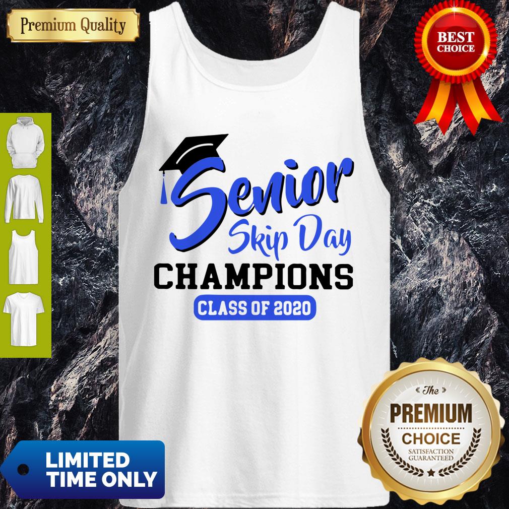 Funny Senior 2020 Skip Day Champs White Blue Shirt
