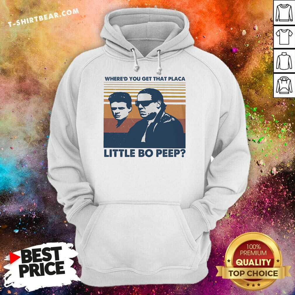 Funny Whered You Get That Placa Little Bo Peep Vintage Shirt