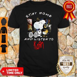 Nice Snoopy Mask Stay Home And Listen To Korn Shirt