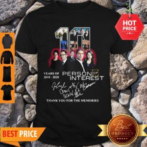 Nice 10 Years Of 2010-2020 Person Of Interest Signatures Shirt