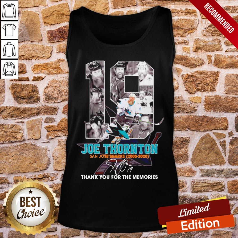 good-19-joe-thornton-san-jose-sharks-2005-2020-signature-thank-you-for-the-memories-tank-top.jpg
