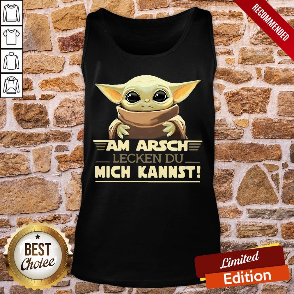 Good Baby Yodda Am Arsch Lecken Du Mich Kannst Shirt