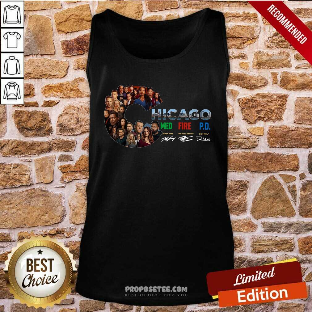 Good Chicago Med Fire P.D Derak Haas Michel Brandt Dick Wolf Signatures Shirt