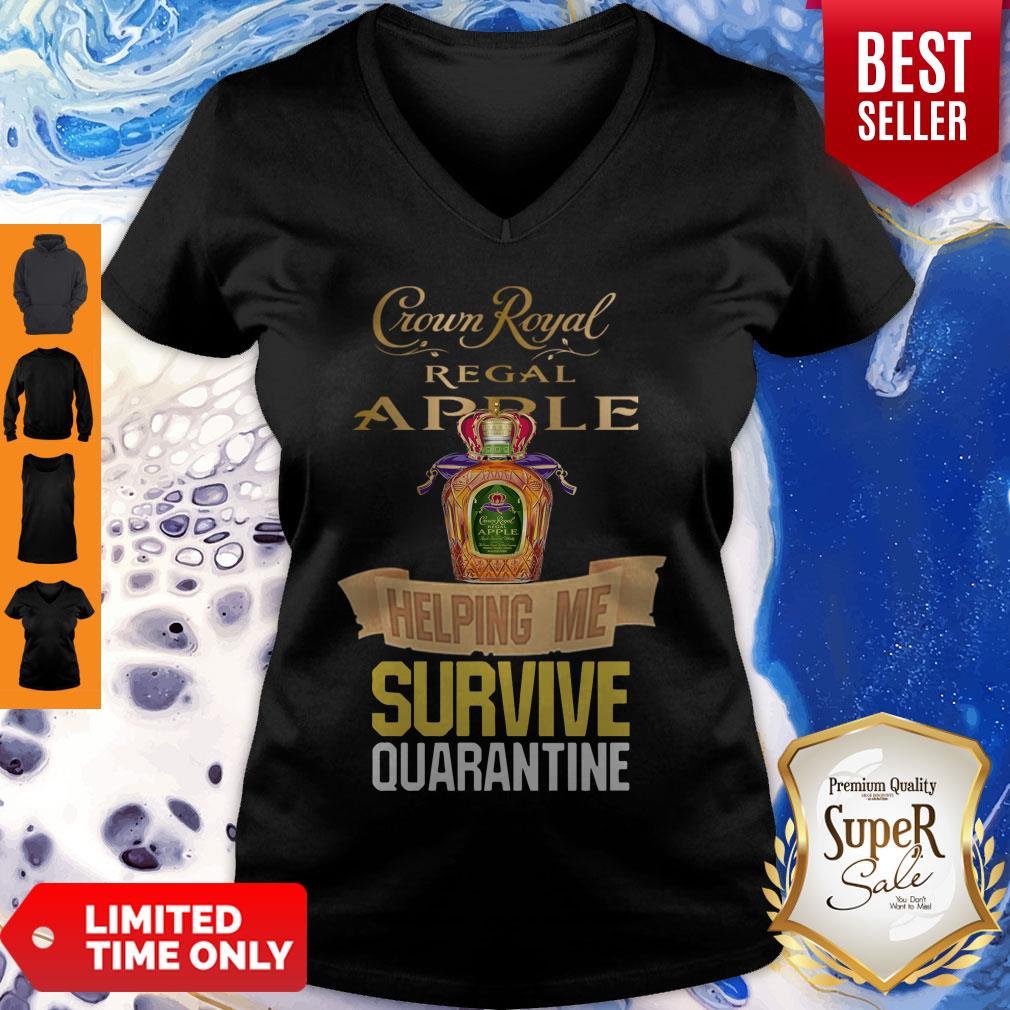Good Crown Royal Regal Apple Helping Me Survive Quarantine Coronavirus Shirt