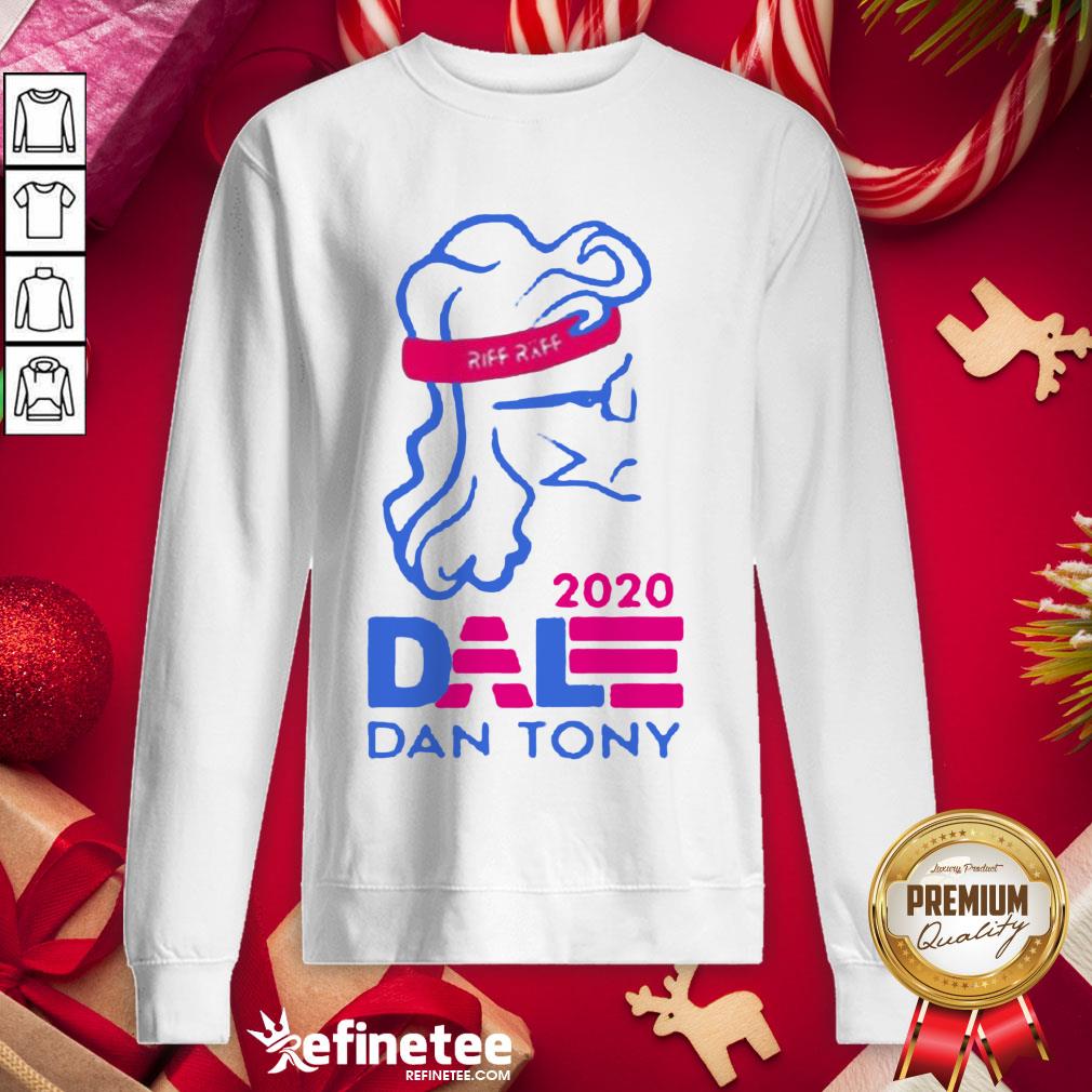 Good Dale Dan Tony For President 2020 Shirt