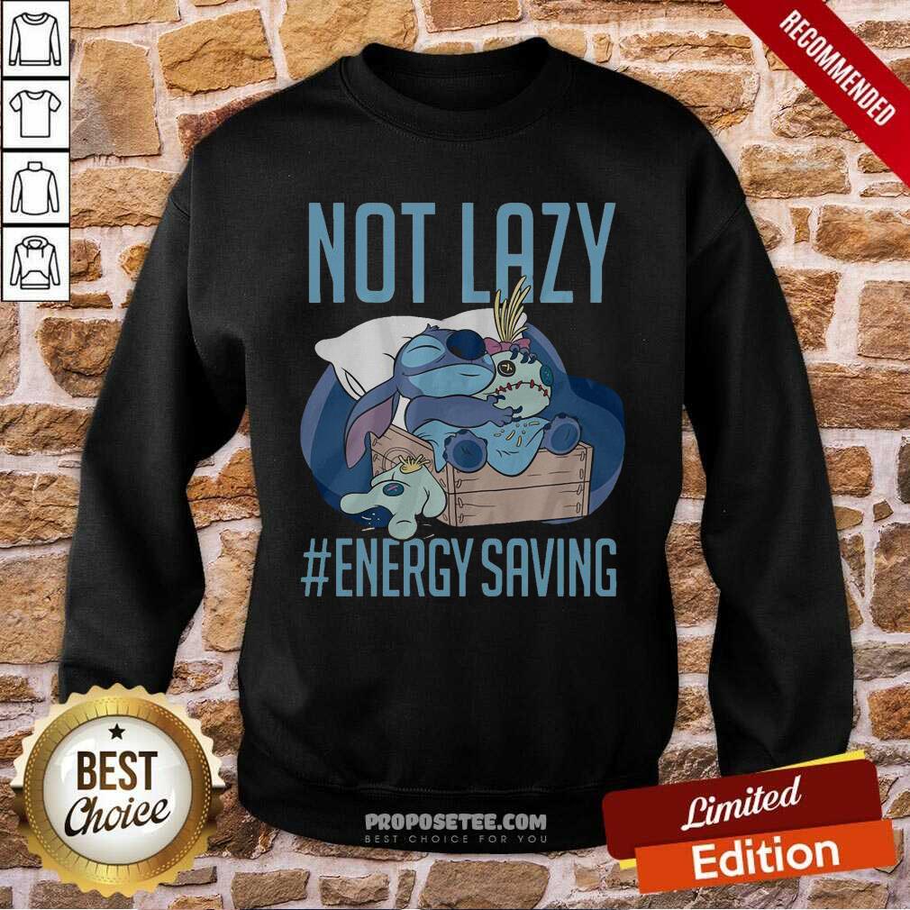 Good Disney Lilo & Stitch Not Lazy Energy Saving Shirt