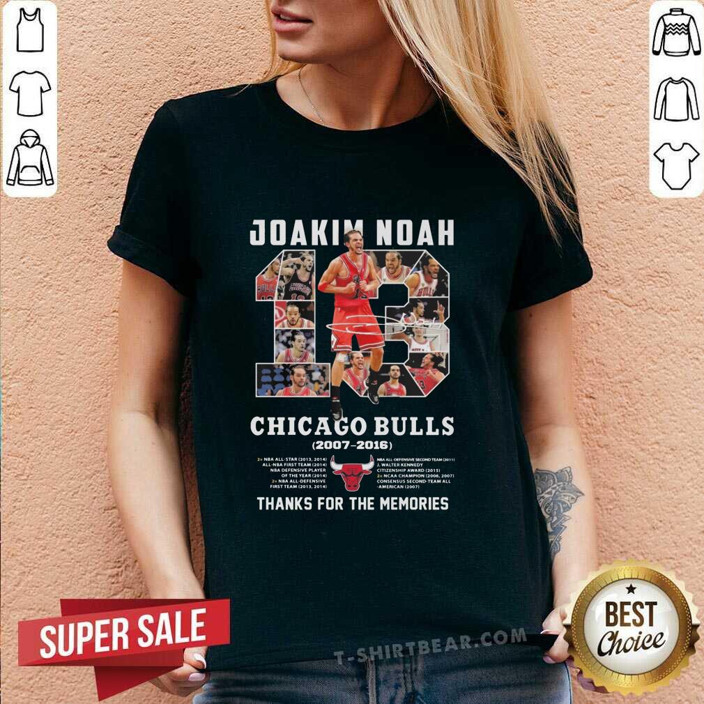 Good Joakim Noah 13 Chicago Bulls 2007 2016 Signature Shirt
