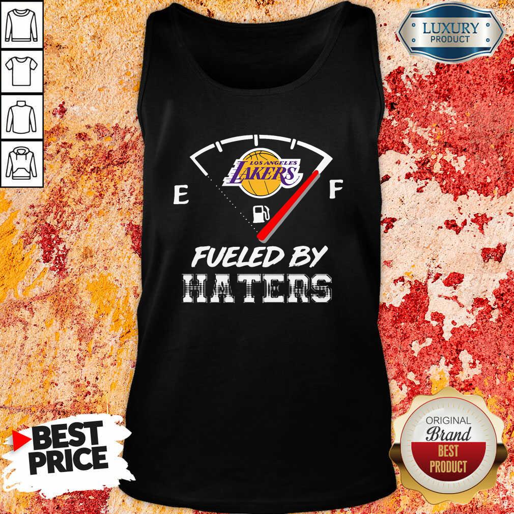Good Los Angeles Lakers Nba Basketball Fueled By Haters Sports Shirt