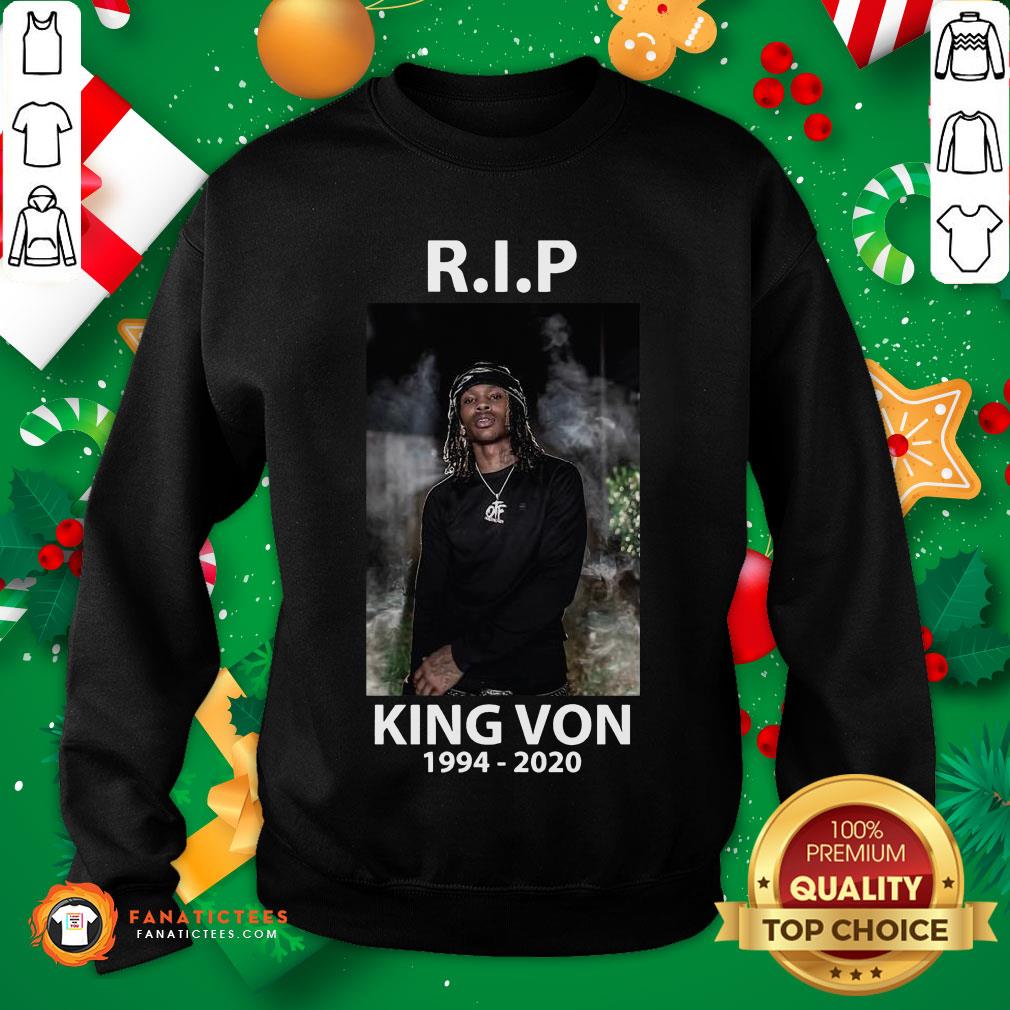 Good Rip For King Von 1994-2020 T-Shirt