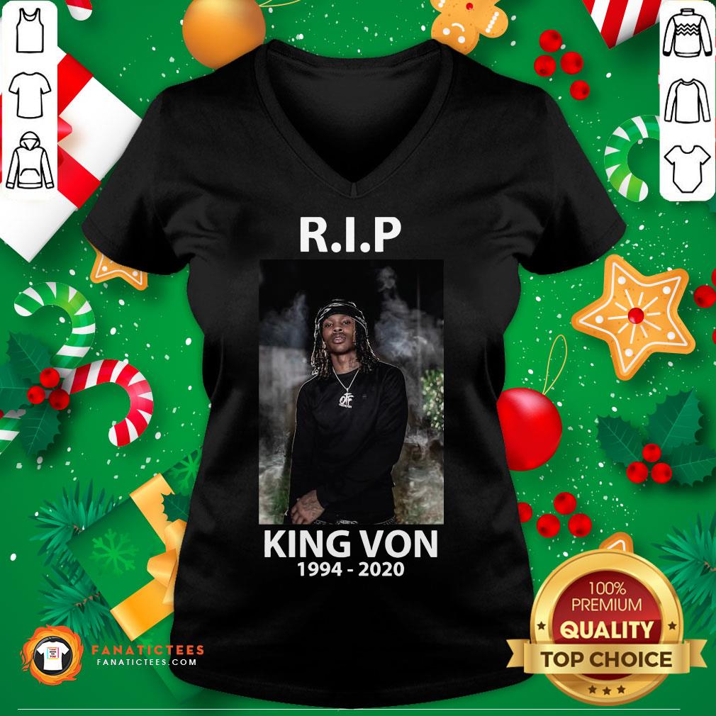 Good Rip For King Von 1994-2020 T-Shirt