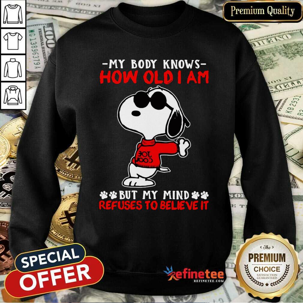 Good Snoopy How Old I Am Refuses To Believe It Shirt