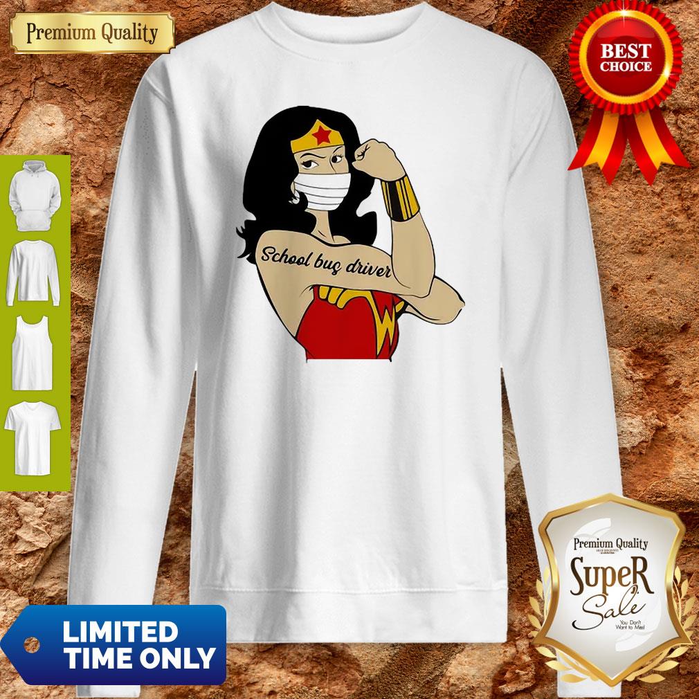 Good Strong Wonder Woman Tattoos School Bus Driver COVID-19 Shirt