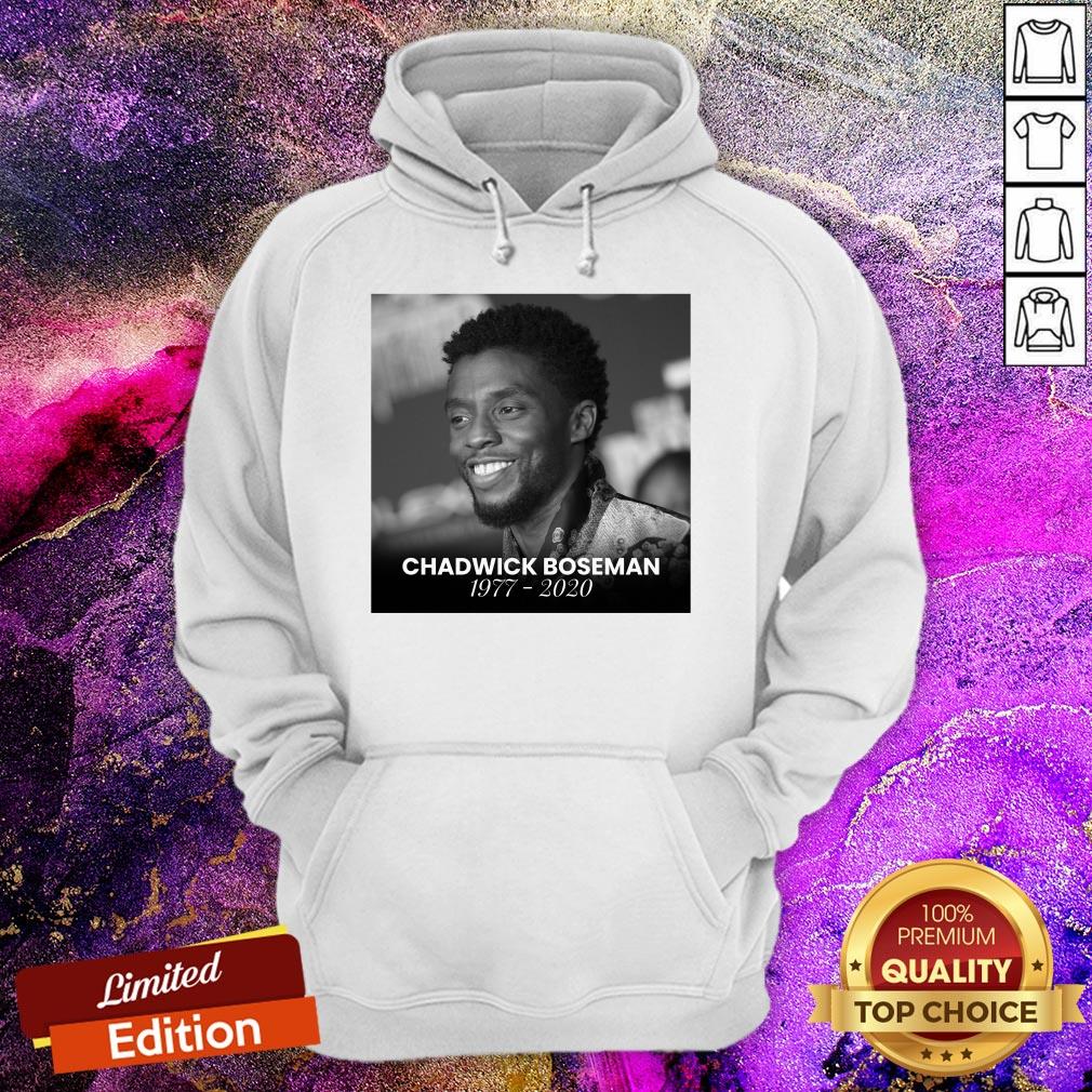 Great I Want To Have Rip Chadwick Boseman Shirt