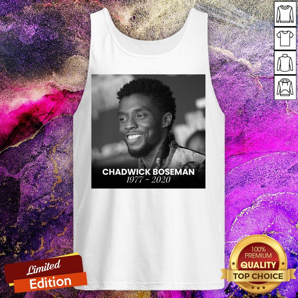 Great I Want To Have Rip Chadwick Boseman Shirt