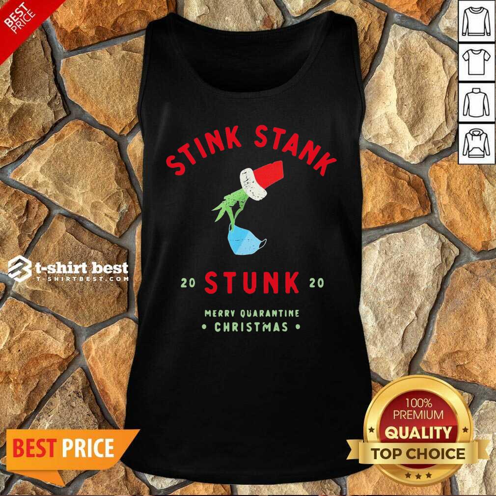Grinch Hand Holding Stink Stank 20 Stunk 20 Merry Quarantine Christmas Shirt