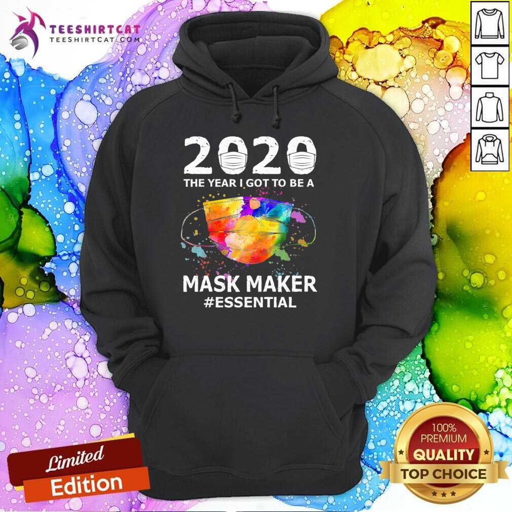 Happy 2020 The Year I Got To Be Mask Maker Essential Shirt