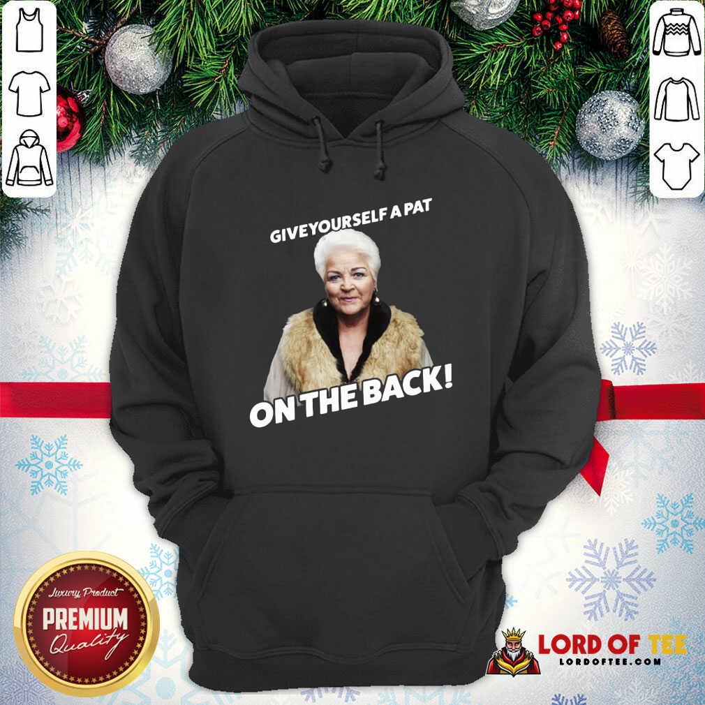 Happy Eastenders Pat Butcher Give Yourself A Pat On The Back Shirt
