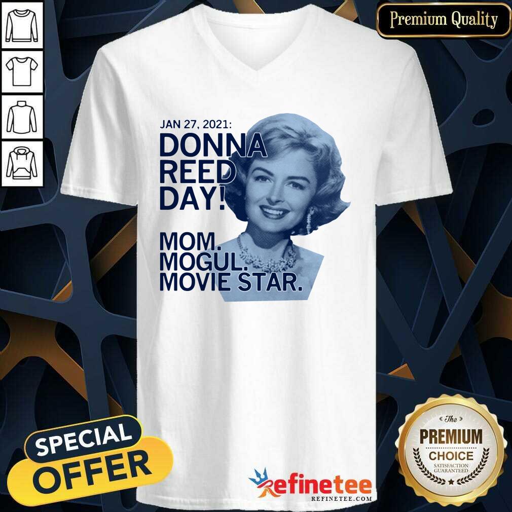 Happy January 27 2021 Donna Reed Day Mom Mogul Movie Star Shirt
